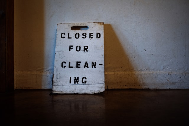 Cleaning Routines- Closed for Cleaning