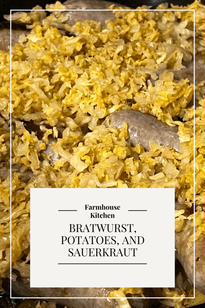 Bratwurst, Potatoes, and Sauerkraut